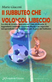 Il Subbuteo che volò col libeccio