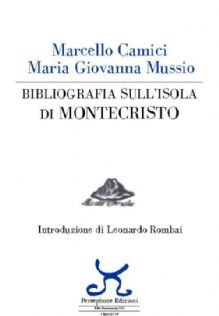 Bibliografia sull'isola di Montecristo.
