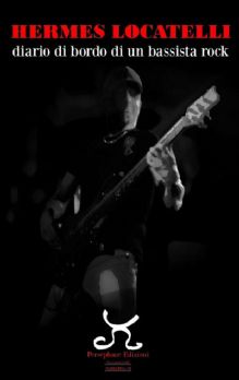 Diario di bordo di un bassista rock 