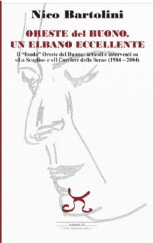 Oreste del Buono, un elbano eccellente