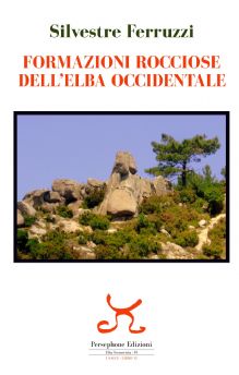 Formazioni rocciose dell’Elba occidentale