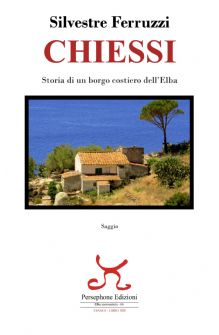 Chiessi, storia di un borgo costiero dell'Elba