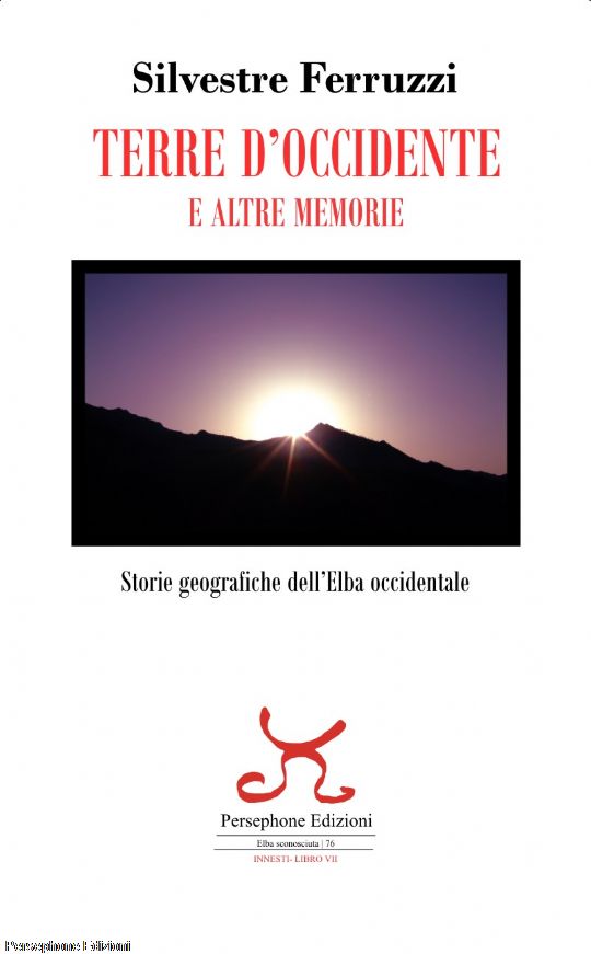 TERRE D’OCCIDENTE E ALTRE MEMORIE