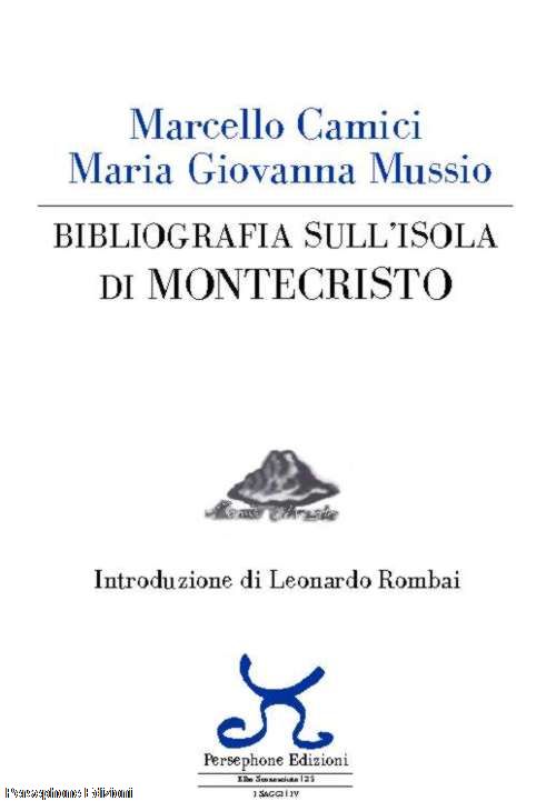 Bibliografia sull'isola di Montecristo.