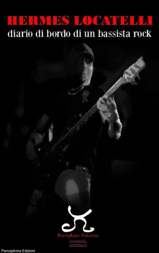 Diario di bordo di un bassista rock 