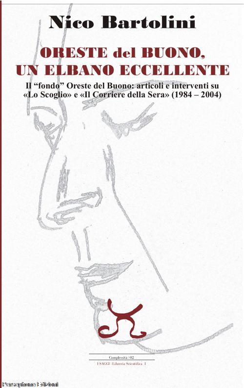 Oreste del Buono, un elbano eccellente