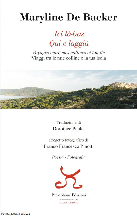Qui e Laggiù, Viaggi tra le mie colline e la tua isola