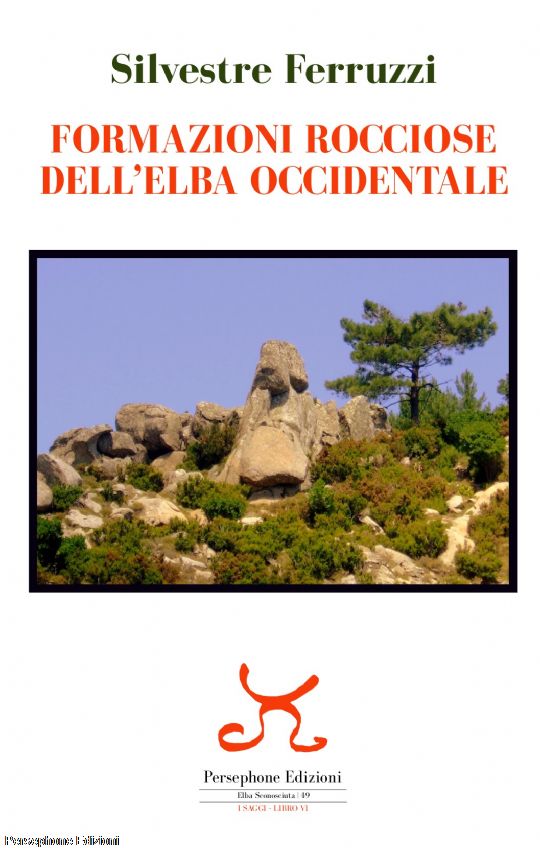 Formazioni rocciose dell’Elba occidentale
