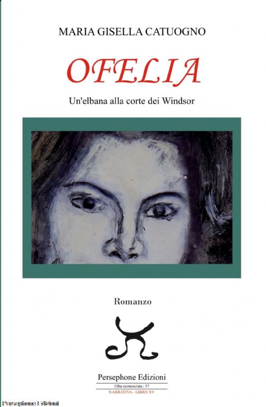 Ofelia Un’elbana alla corte dei Windsor